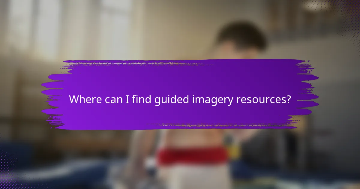Where can I find guided imagery resources?
